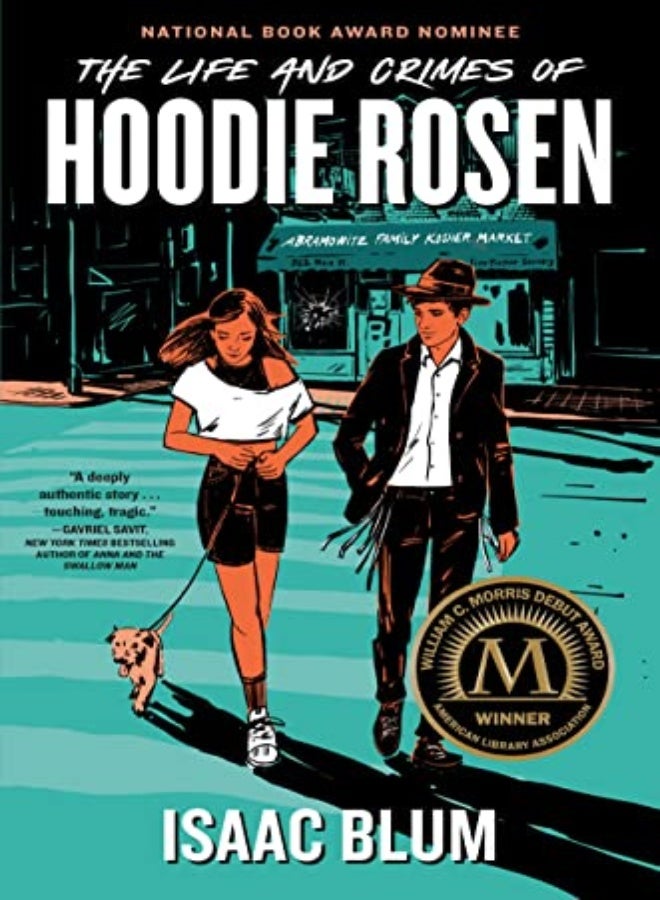 LIFE & CRIMES OF HOODIE ROSEN 