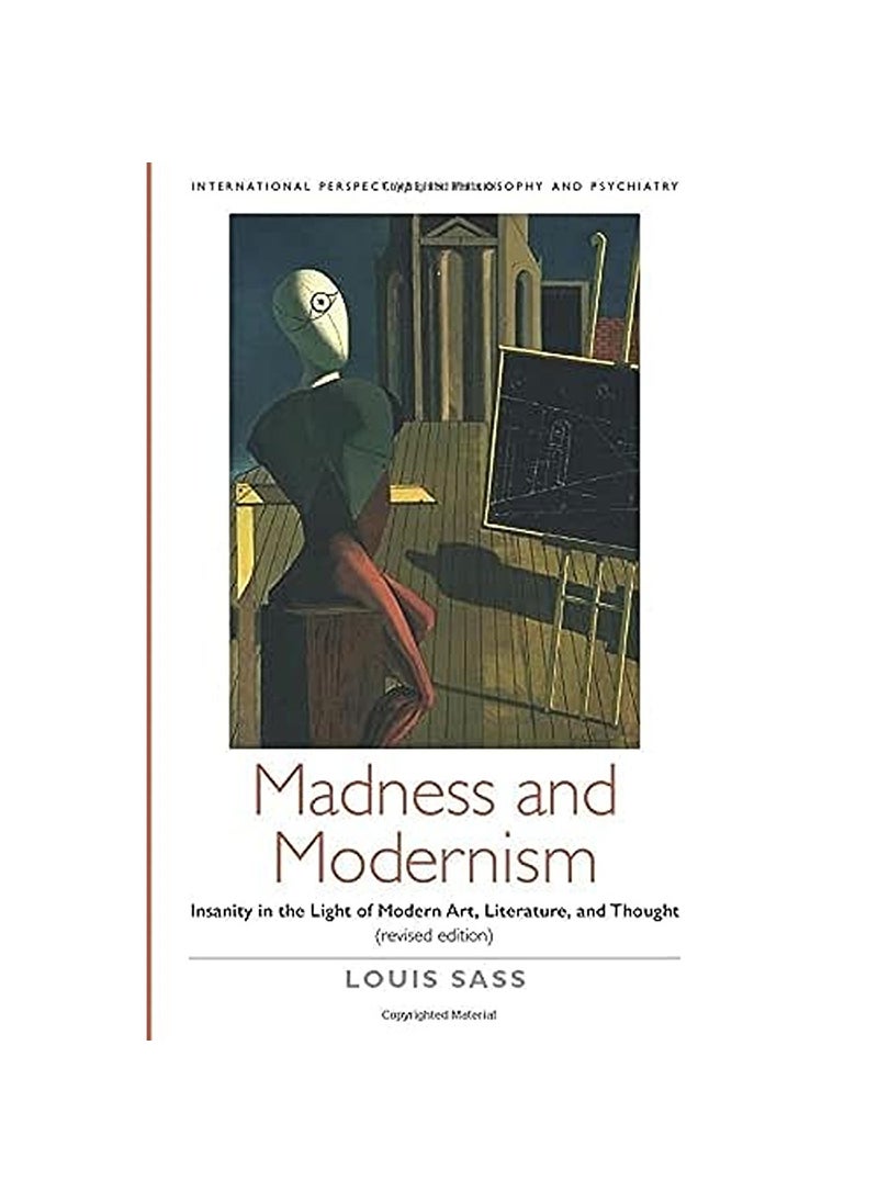 Oxford University Press Madness and Modernism Insanity in the light of modern art literature and thought revised edition 