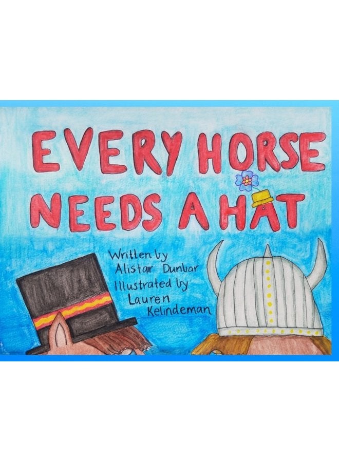 Every Horse Needs A Hat - Paperback