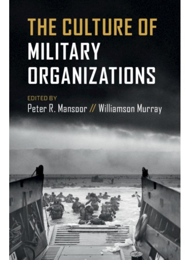 The Culture of Military Organizations 