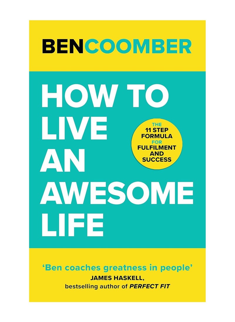 How To Live An Awesome Life Paperback 