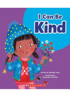 I Can Be Kind (Learn About: Your Best Self) 