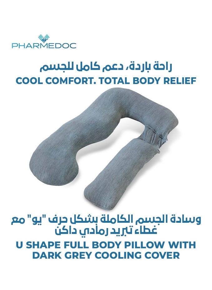 U-SHAPE FULL BODY PILLOW | DARK GREY COOLING COVER | MATERNITY & PREGNANCY SUPPORT | BACK, BELLY & LEG RELIEF | SOFT, BREATHABLE & ERGONOMIC DESIGN