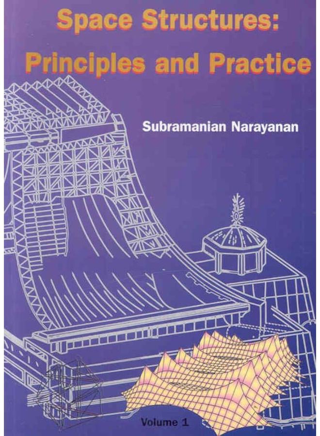 Space Structures: Principles and Practice: 1 &11