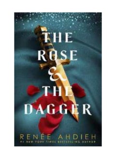 The Rose and the Dagger The Wrath and the Dawn Book 2 The Wrath and the Dawn