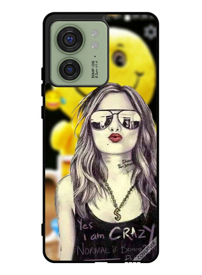 Covernex Protective Case Cover For Motorola Edge 40 Yes I Am Crazy Normal Is Boring - Image 1
