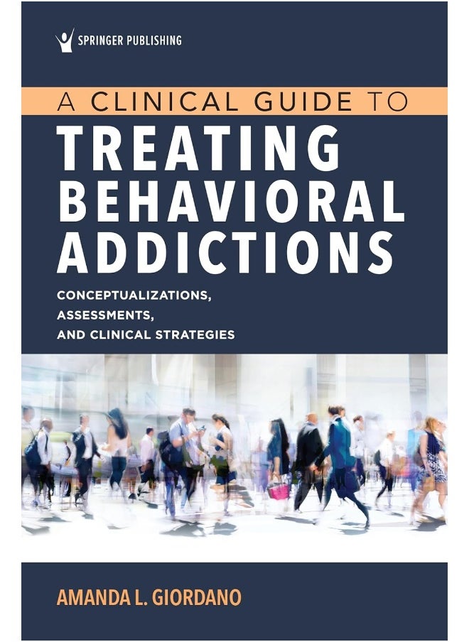 null - A Clinical Guide to Treating Behavioral Addictions - Image 1
