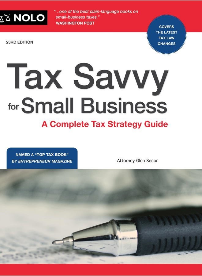 Tax Savvy for Small Business: A Complete Tax Strategy Guide