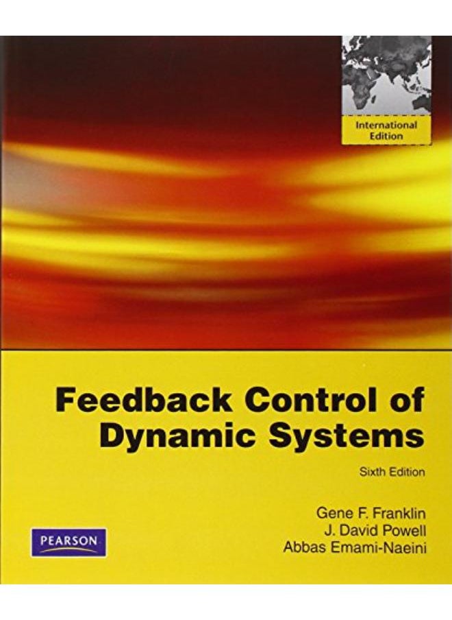 Feedback Control of Dynamic Systems: International Edition 