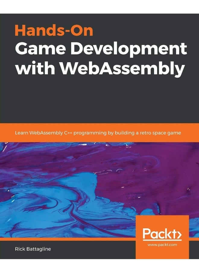 Hands-On Game Development with WebAssembly 