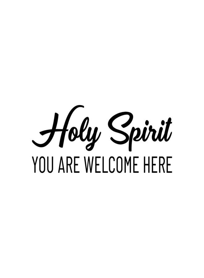 Ceybo Holy Spirit You are Welcome Here - Vinyl Wall Decal Christian Spiritual Decor - Black 25" x 9" - Image 2