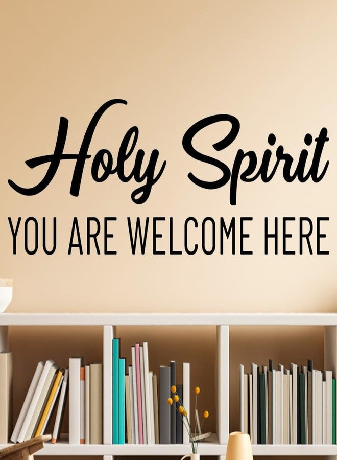 Ceybo Holy Spirit You are Welcome Here - Vinyl Wall Decal Christian Spiritual Decor - Black 25" x 9" - Image 1
