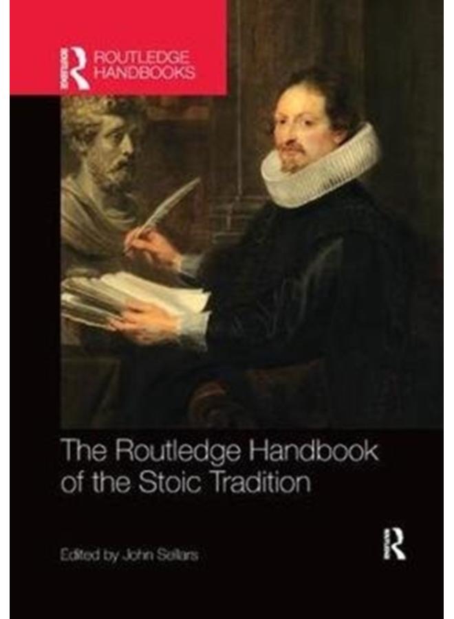 The Routledge Handbook of the Stoic Tradition 