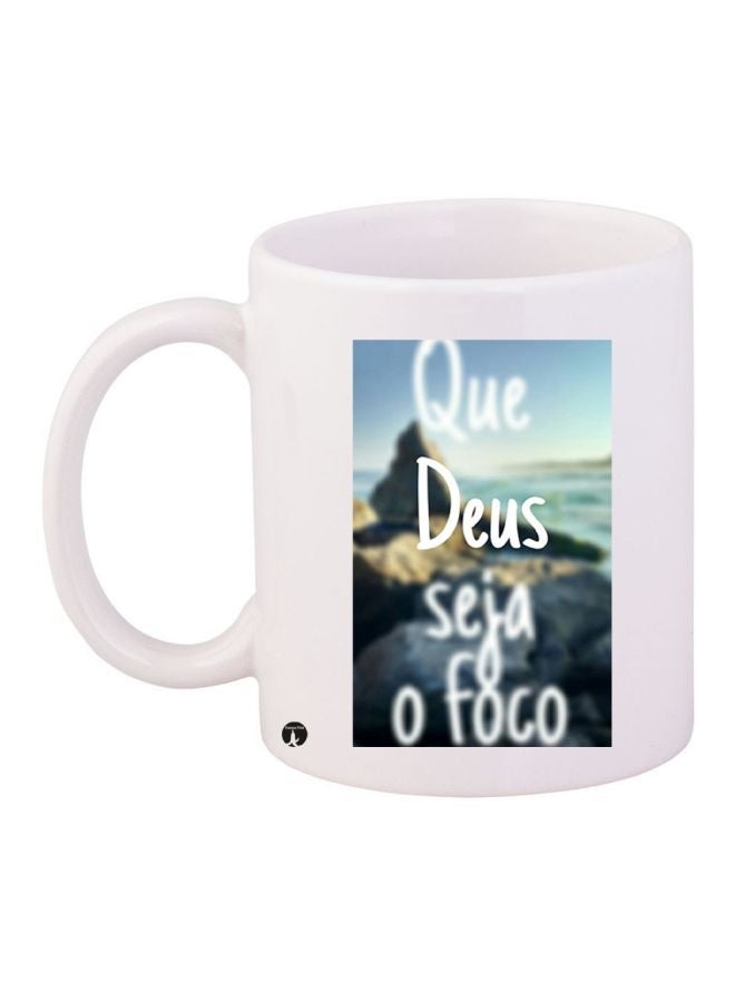 Motivational Quote Printed Coffee Mug White/White/Blue 11ounce