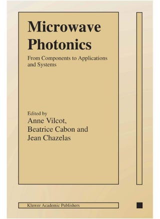 Microwave Photonics: From Components to Applications and Systems - pzsku/Z2152C6E3D5D361EBBB06Z/45/1747220658/dbd967f6-164e-43b5-abf6-baef3c6c996e