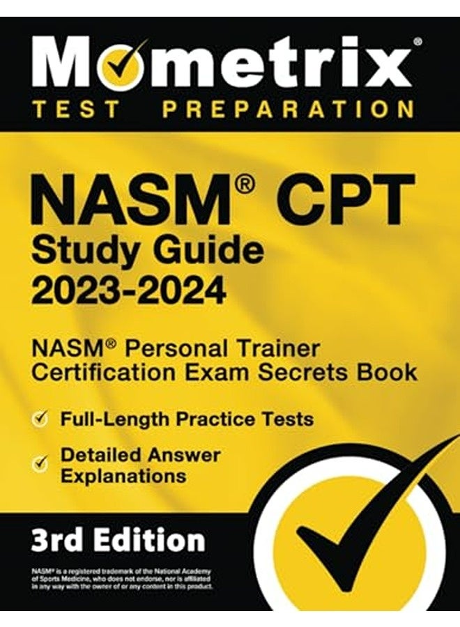 Nasm Cpt Study Guide 20232024 Nasm Personal Trainer Certification Exam Secrets Book Fulllength 