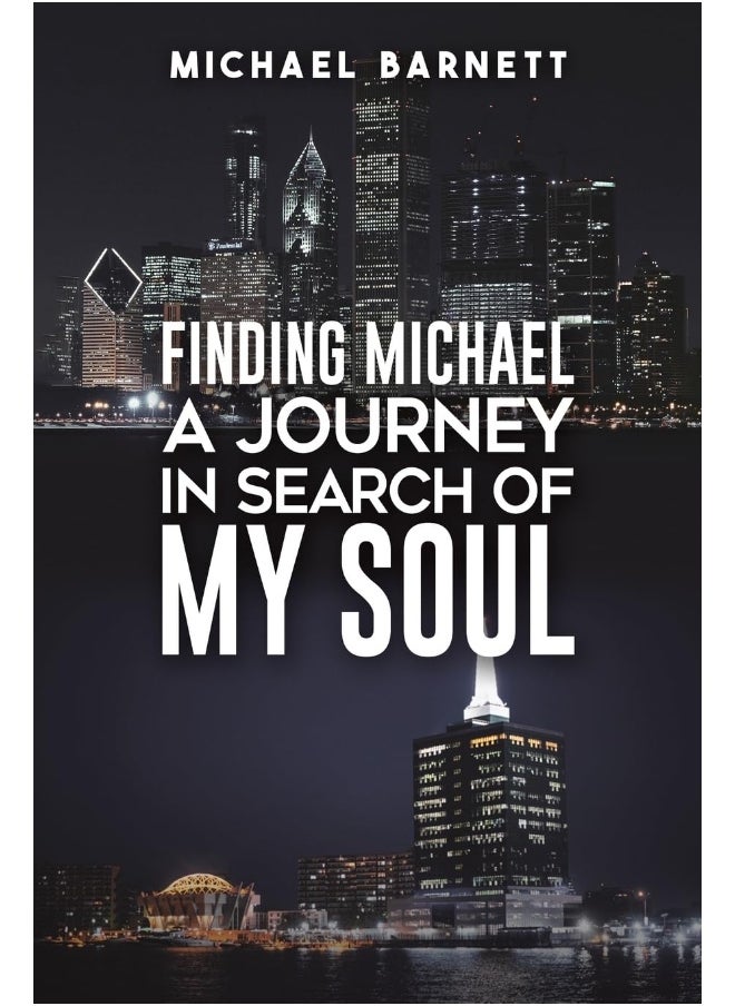 Finding Michael: A Journey in Search of My Soul 