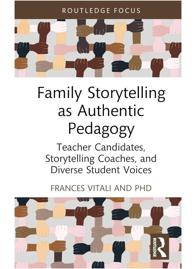 null - Family Storytelling as Authentic Pedagogy: Teacher Candidates, Storytelling Coaches, and Diverse Student Voices - Image 1