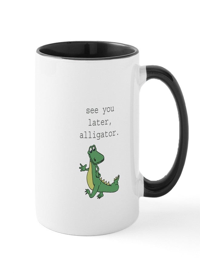 cafe press CafePress See You Later, Alligator Mug 11 oz (325 ml) Ceramic Coffee Mug - Image 1