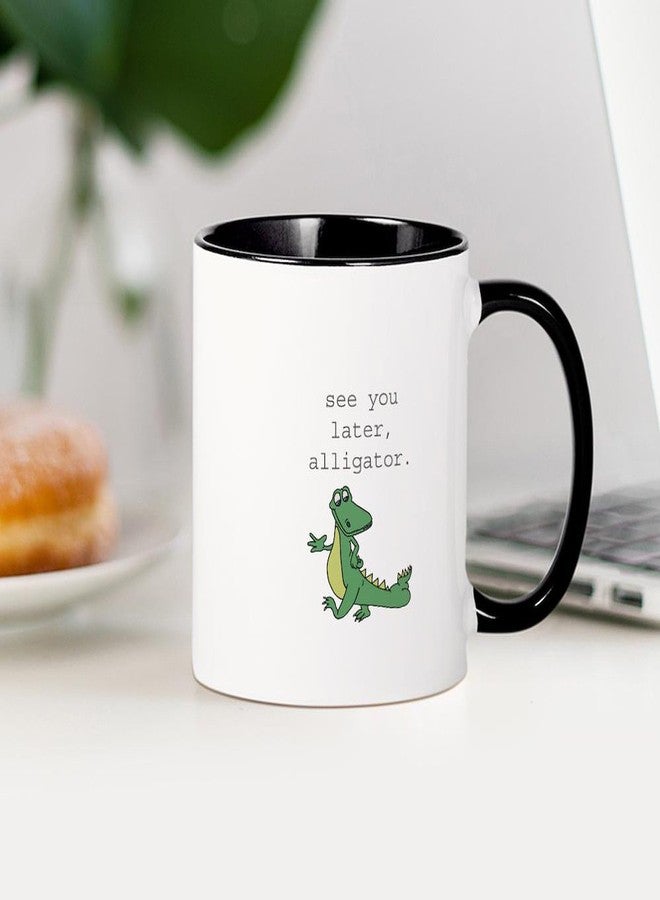 cafe press CafePress See You Later, Alligator Mug 11 oz (325 ml) Ceramic Coffee Mug - Image 4