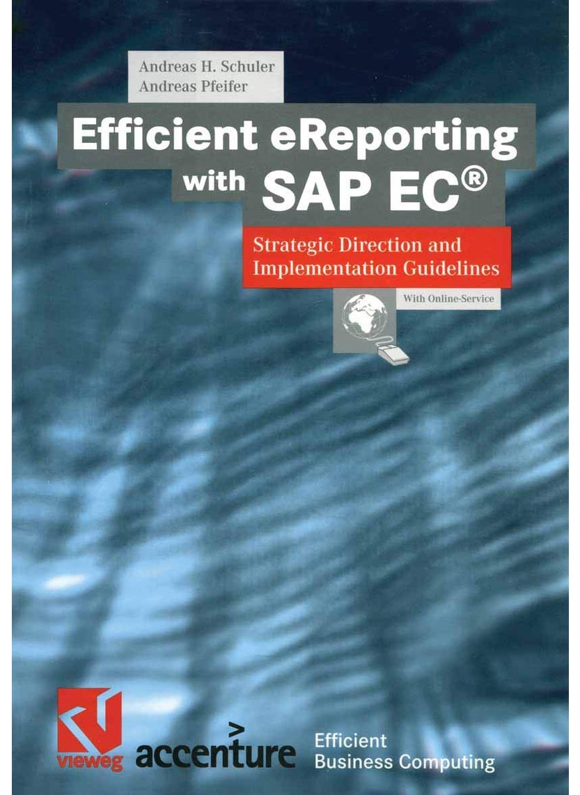Efficient eReporting with SAP EC®: Strategic Direction and Implementation Guidelines 