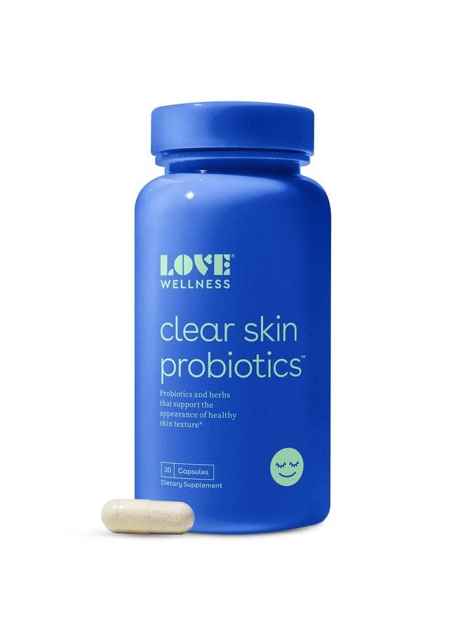 Love Wellness - Clear Skin Probiotic 30 Capsules Probiotics To Clear Up Acne Pimples Reduce Pores For Healthy & Hydrated Skin Bifidobacterium Longum & Chaste Tree Fruit Extract Safe & Effective - Image 1