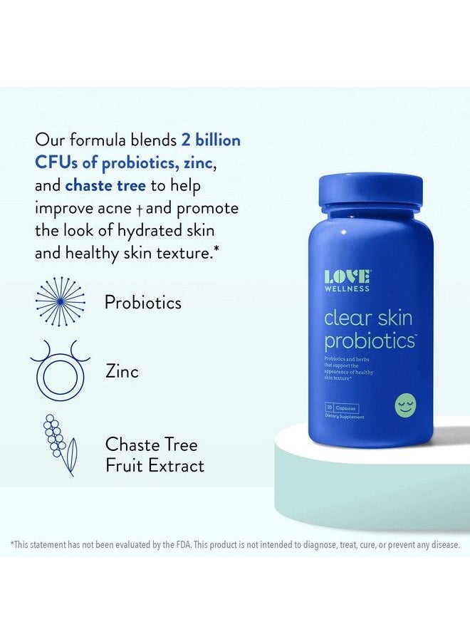 Love Wellness - Clear Skin Probiotic 30 Capsules Probiotics To Clear Up Acne Pimples Reduce Pores For Healthy & Hydrated Skin Bifidobacterium Longum & Chaste Tree Fruit Extract Safe & Effective - Image 1