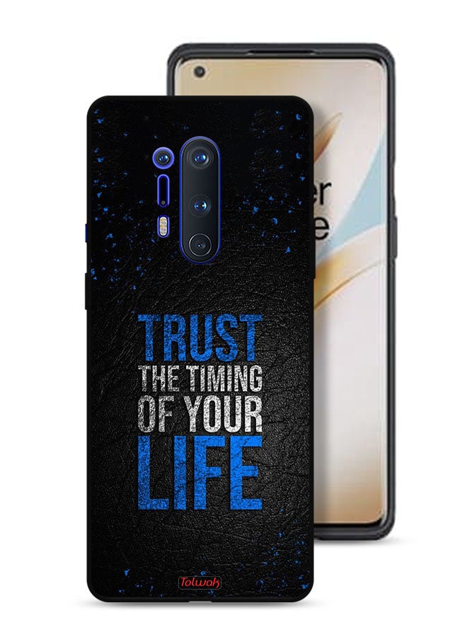 Tolwak OnePlus 8 Pro Protective Case Cover Trust The Timing Of Your Life - Image 1