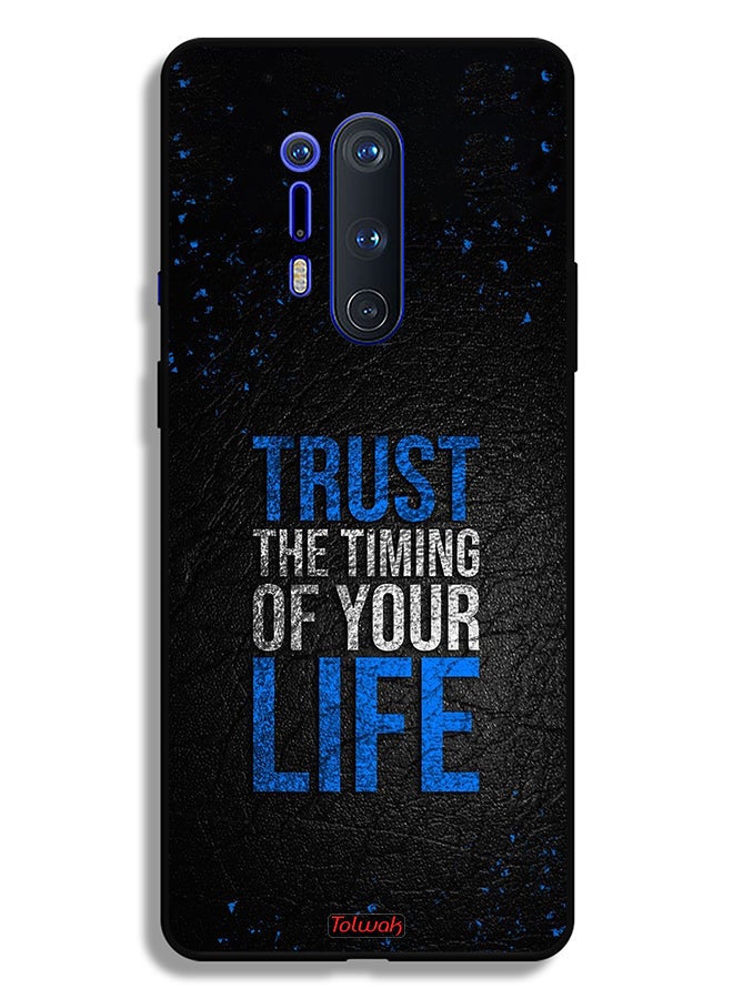 Tolwak OnePlus 8 Pro Protective Case Cover Trust The Timing Of Your Life - Image 2
