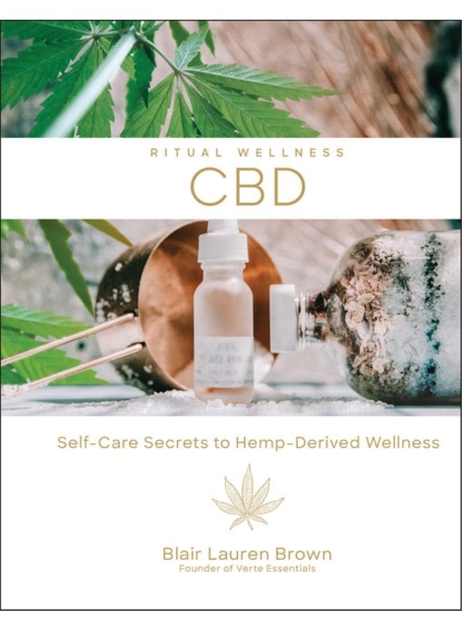 CBD Self Care Secrets to Hemp Derived Wellness - Hardback