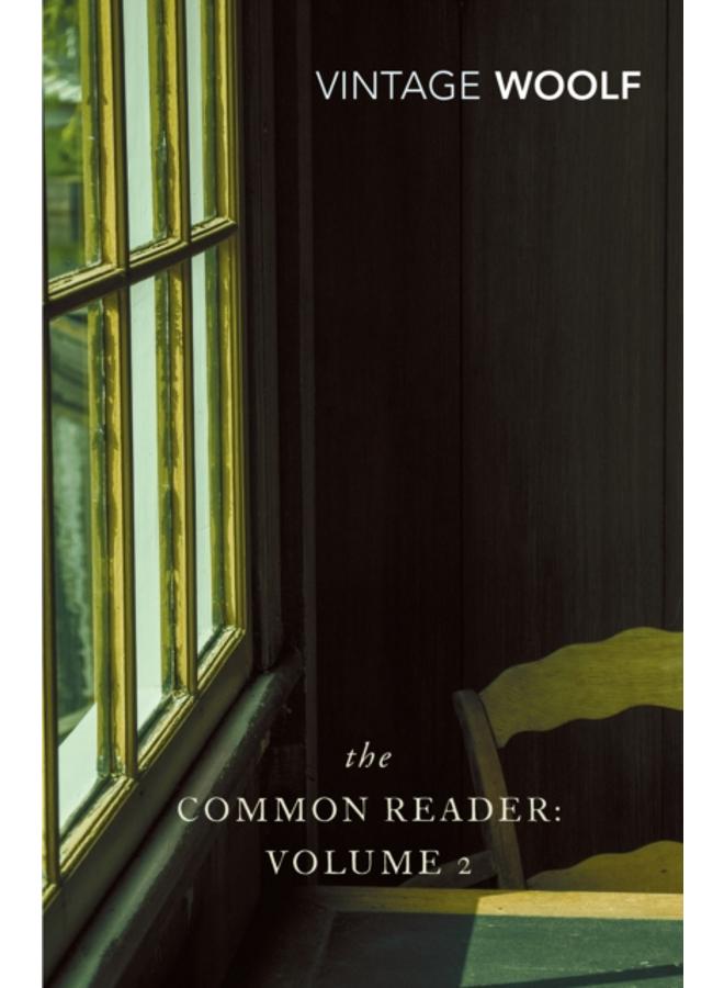 The Common Reader: Volume 2 