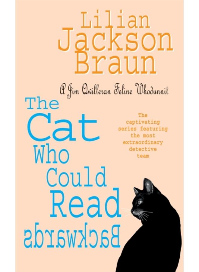 The Cat Who Could Read Backwards (The Cat Who??? Mysteries, Book 1) : A cosy whodunit for cat lovers everywhere 