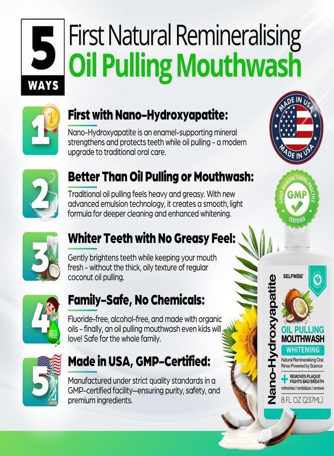SELFWISE Nano-Hydroxyapatite Oil Pulling Whitening Mouthwash for Teeth and Gums, Natural & Organic, Whitens Teeth, Strengthens Enamel, Fights Bad Breath & Plaque - Smooth & Non-Greasy - for Adults & Kids - Image 3