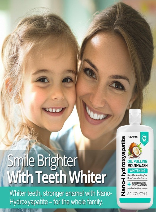 SELFWISE Nano-Hydroxyapatite Oil Pulling Whitening Mouthwash for Teeth and Gums, Natural & Organic, Whitens Teeth, Strengthens Enamel, Fights Bad Breath & Plaque - Smooth & Non-Greasy - for Adults & Kids - Image 5