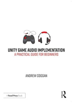 Unity Game Audio Implementation: A Practical Guide for Beginners 