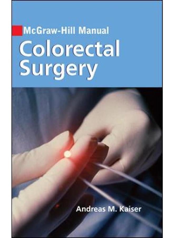 Mcgraw-Hill Manual Colorectal Surgery