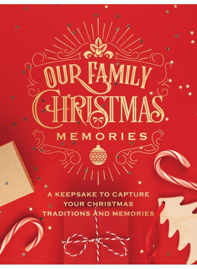 ذكريات عيد الميلاد العائلية: تذكار لالتقاط تقاليد عيد الميلاد والذكريات المجلد 4
