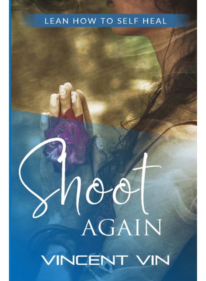 Shoot Again : Learn How to Self-Heal 