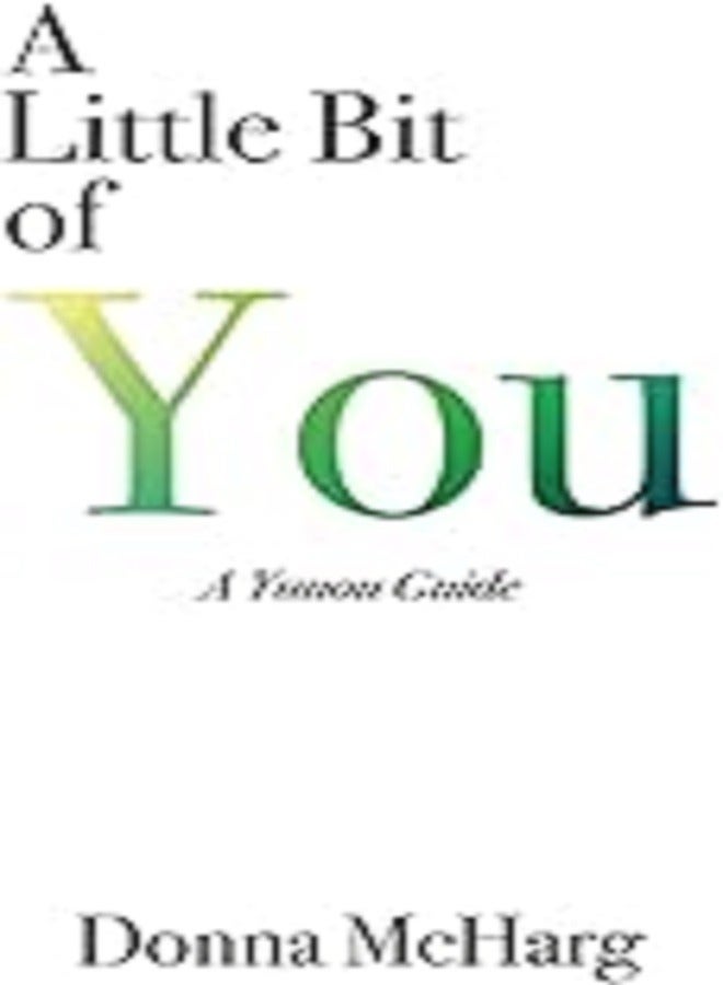 A Little Bit of You