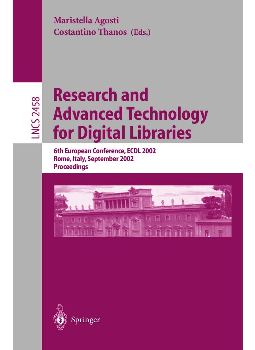 Research and Advanced Technology for Digital Libraries: 6th European Conference, ECDL 2002, Rome, Italy, September 16-18, 2002, Proceedings 