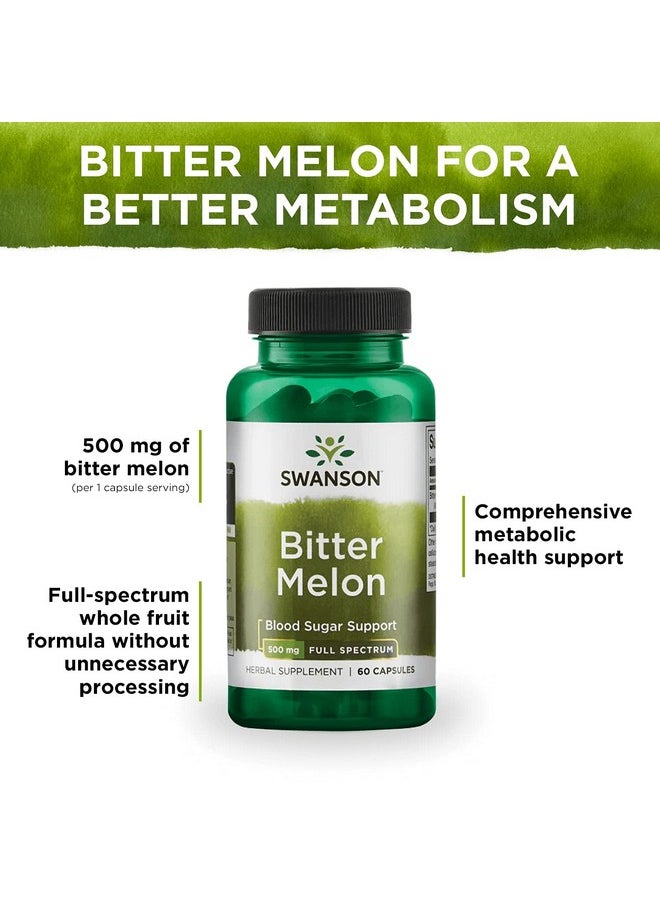 Swanson Premium Swanson Full Spectrum Bitter Melon (Momordica) Blood Glucose Support 500 Milligrams 60 Capsules  - Image 5