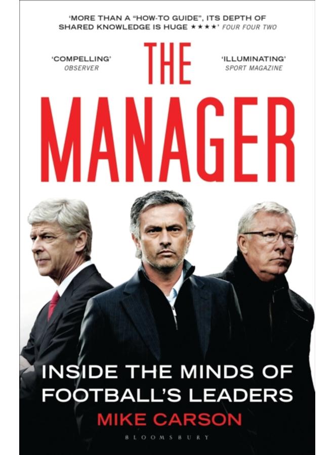The Manager : Inside the Minds of Football's Leaders