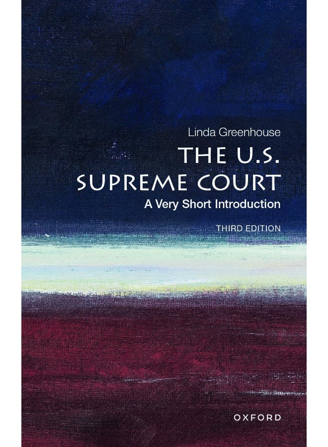 The U.S. Supreme Court: A Very Short Introduction