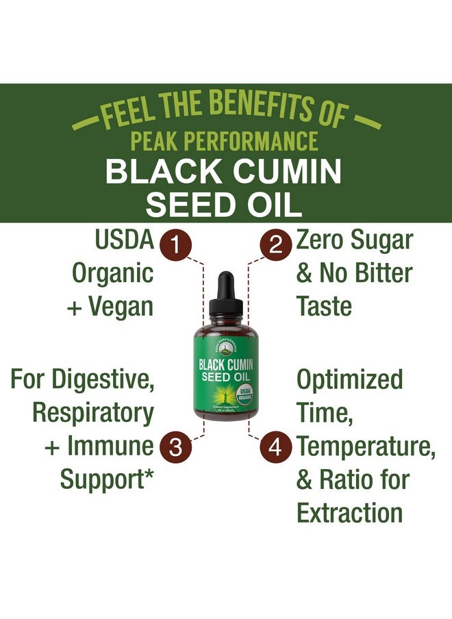 Peak Performance USDA Organic Black Seed Oil Liquid Drops Supplement. Vegan Black Cumin Seed Oil For Women & Men. Zero Sugar, Non Bitter. For Immune, Digestive + Respiratory Support. High Bioavailability, Gluten Free  - Image 2