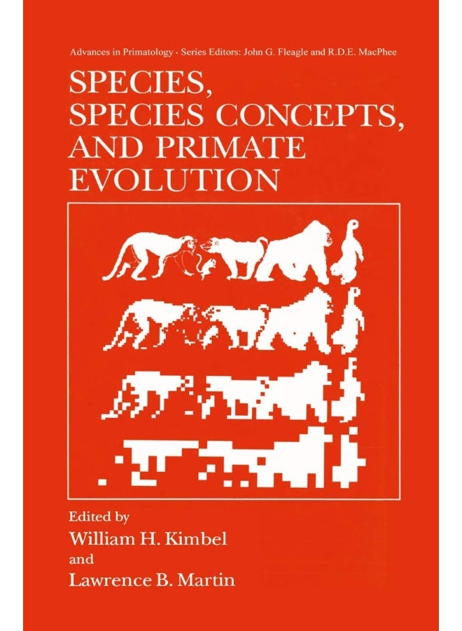 Species, Species Concepts and Primate Evolution