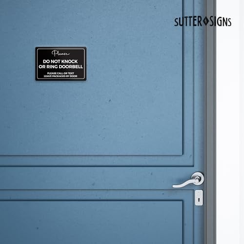 Sutter Signs Please Do Not Knock or Ring Doorbell Sign, Durable ABS Plastic with Full Adhesive Backing, Do Not Disturb Sign for Home, Office Door 4x6" - Image 5