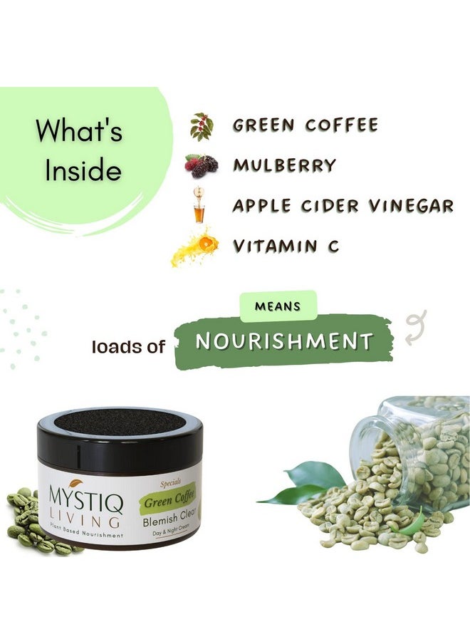 MYSTIQ LIVING - Green Coffee Blemish Clear Cream For Dark Spots On Face | Pigmentation Removal Cream | For Anti Pigmentation With Vitamin C & Niacinamide - Image 1