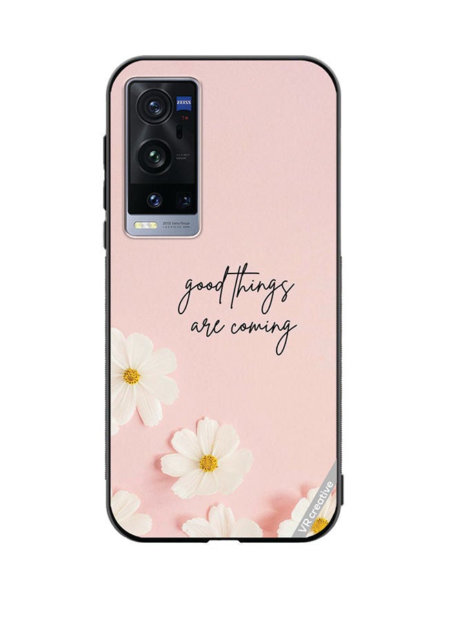 VR CREATIVE Protective Case Cover For Vivo X60 Pro Plus Good Things Are Coming Design Multicolour - Image 1
