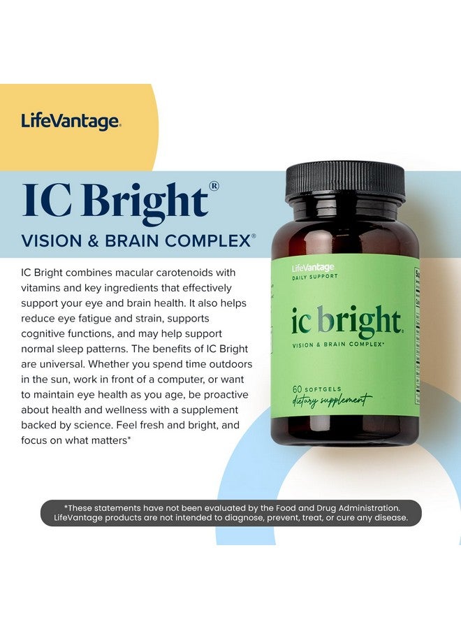LifeVantage IC Bright 60 كبسولة لينة، مكمل معقد للرؤية والدماغ محشو بمضادات الأكسدة والمواد الغذائية والكاروتينويد لصحة العين التي تساعد في تقليل إجهاد العين - Image 4