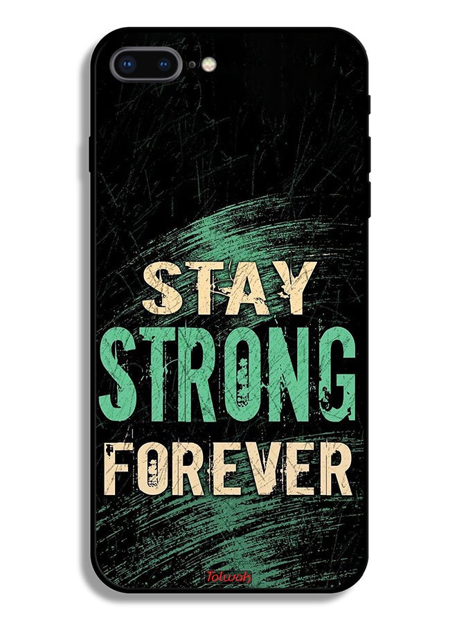 Tolwak Apple iPhone 8 Plus Protective Case Stay Strong Forever - Image 2
